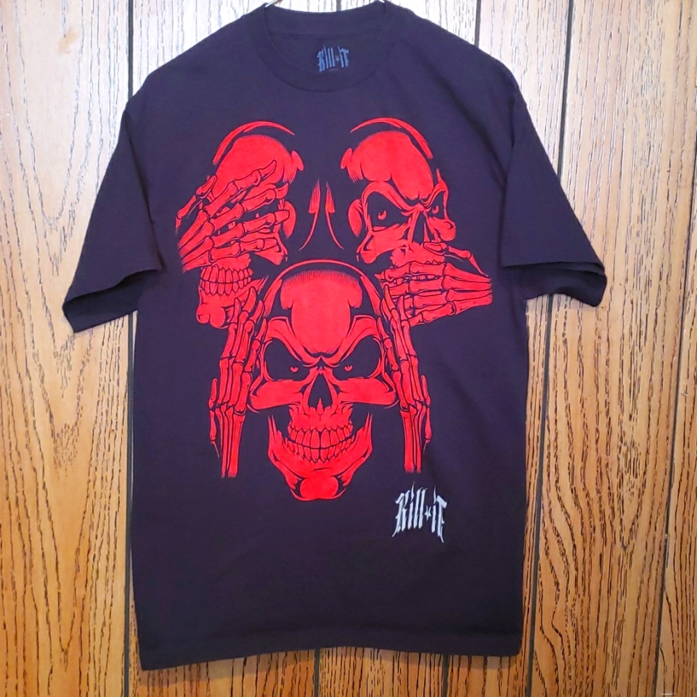 Kill it  t-shirt